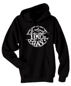 All Natural Gay Pullover Hoodie FD29N