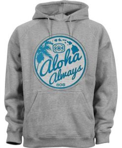 Aloha always 808 Hoodie FD29N